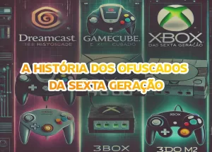 DREAMCAST, GAMECUBE, XBOX E 3DO M2: A História Dos OFUSCADOS da Sexta Geração